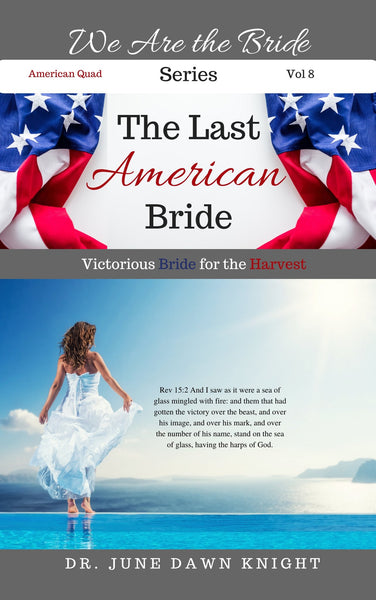 The Last American Bride