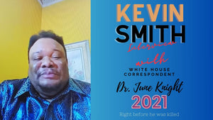 Dr. June Knight Interview with Kevin Smith - Jamaica in 2021 on DVD or FlashDrive or ON DEMAND