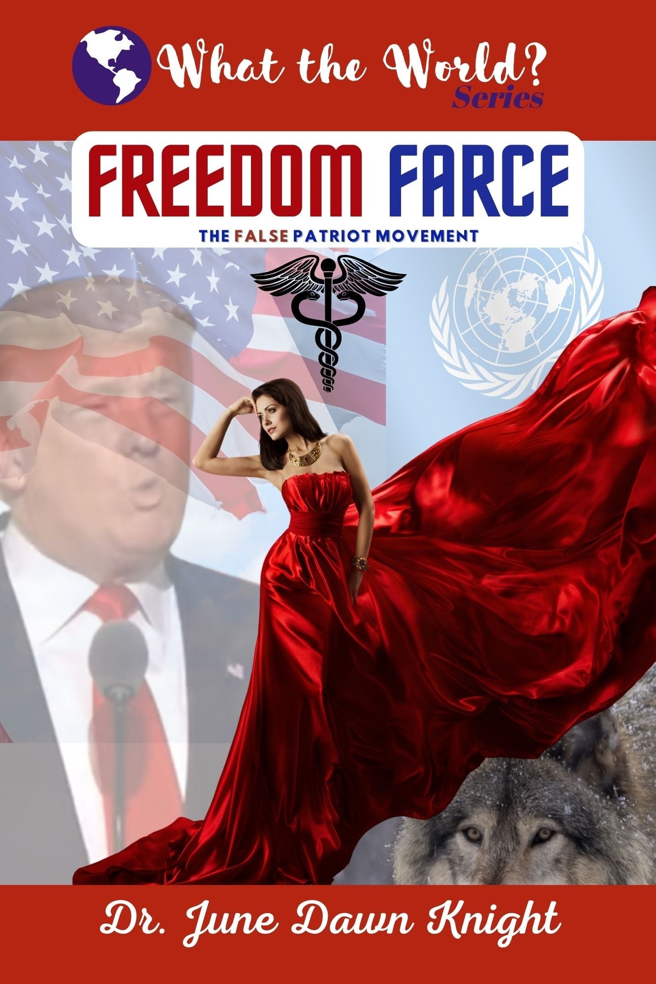 WTW - FREEDOM FARCE - The False Patriot Movement - e-Book