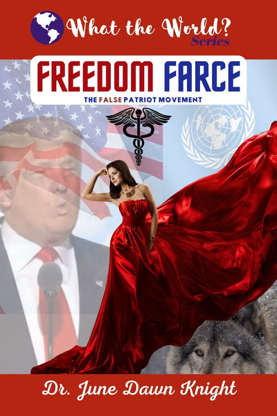 WTW - FREEDOM FARCE - The False Patriot Movement - e-Book