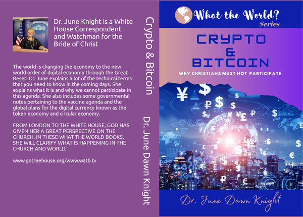 WTW - Crypto & BitCoin - Why Christians Must Not Participate - e-book