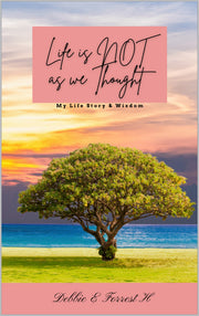 Life is NOT as We Thought: My Biography in E-book